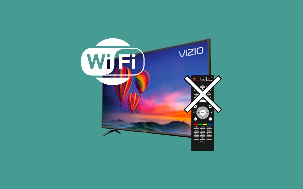 Connect Vizio TV To WiFi Without Remote