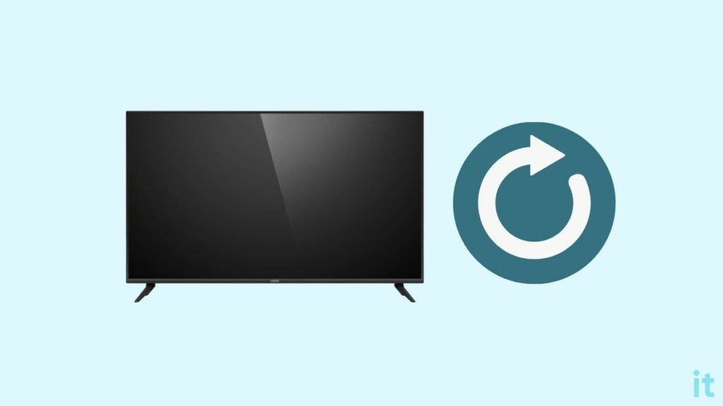 Factory Reset Vizio TV