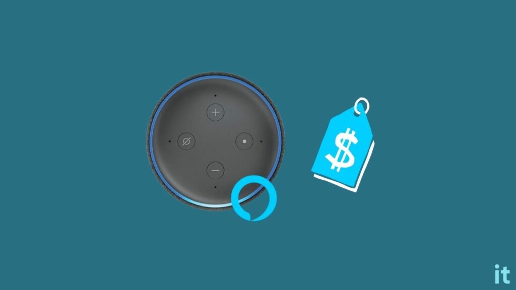 How Much Does Alexa Cost in 2023 [All Models, Subscriptions]