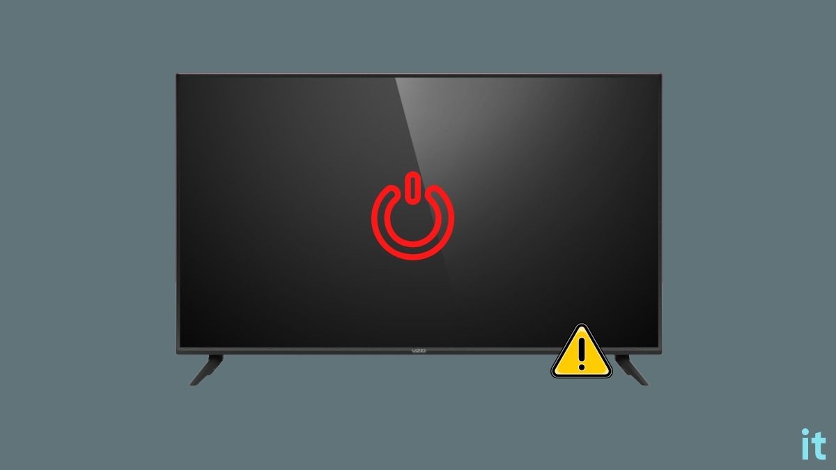 Vizio TV Won't Turn On