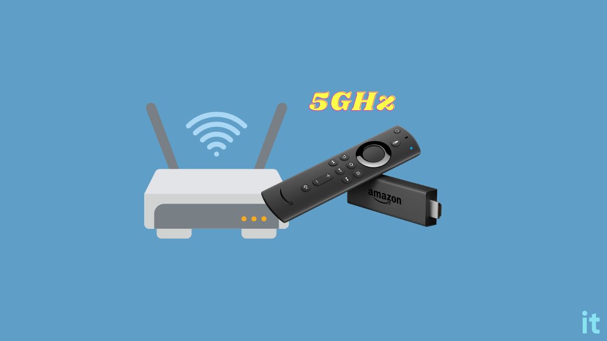 Connect Firestick To 5GHz Network