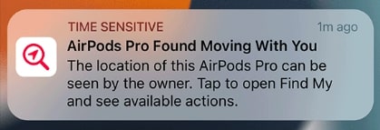 AirPods Pro found moving with you