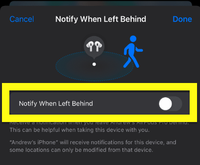 disable Notify When Left Behind